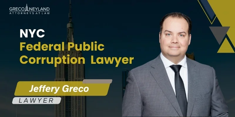 Best Nyc Federal Public Corruption Lawyer