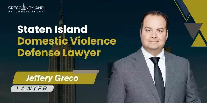 Best Staten Island Domestic Violence Defense Lawyer Best Staten Island Domestic Violence Defense Lawyer