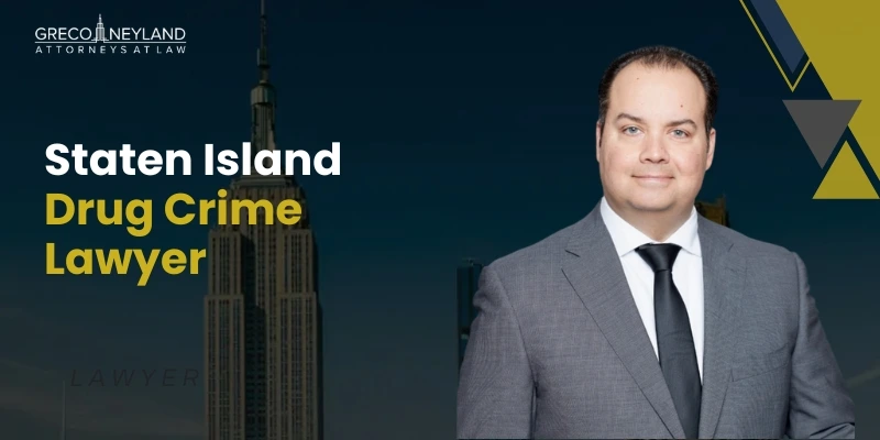 Best Staten Island Drug Crime Lawyer